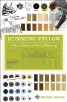 Becoming Yellow - Keevak, Michael