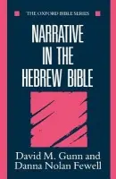 Narrative in the Hebrew Bible - Gunn a Fewell