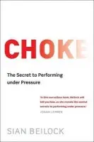 Choke - Sian Beilock