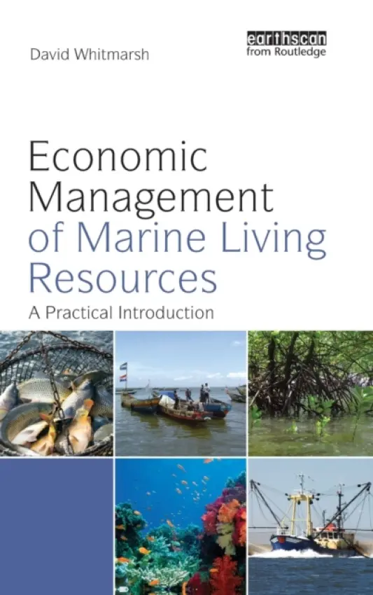 Economic Management of Marine Living Resources - Whitmarsh, David