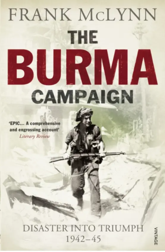 Burma Campaign - McLynn, Frank