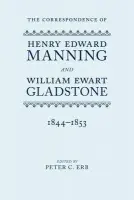 Correspondence of Henry Edward Manning and William Ewart Gladstone