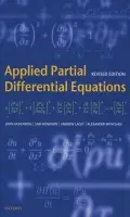 Applied Partial Differential Equations - Ockendon, John (, OCIAM, University of Oxford) a Howison, Sam (, OCIAM, University of Oxford) a Lacey, Andrew (, Department of Mathematics, Heriot-Watt University) a Movchan, Alexander (, Department of Mathematics, University of Liverpool)