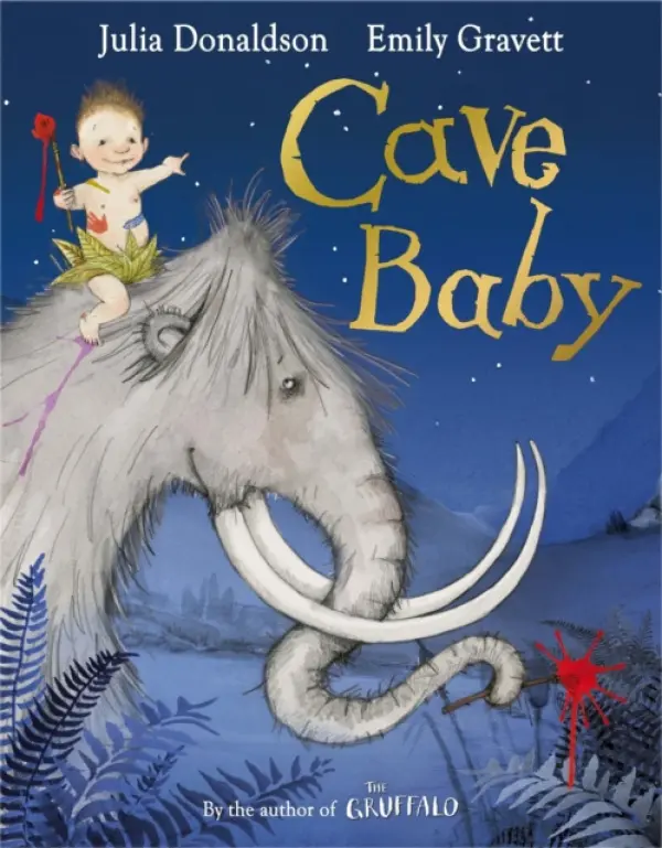 Cave Baby - Julia Donaldson, Emily Gravett (ilustrátor)