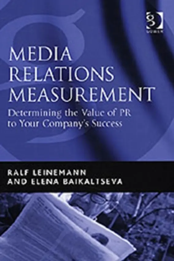 Media Relations Measurement - Leinemann, Ralf a Baikaltseva, Elena