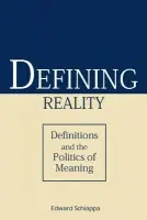 Defining Reality - Schiappa, Edward