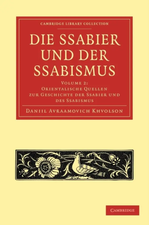 Die Ssabier und der Ssabismus - Chwolson, Daniil Avraamovich