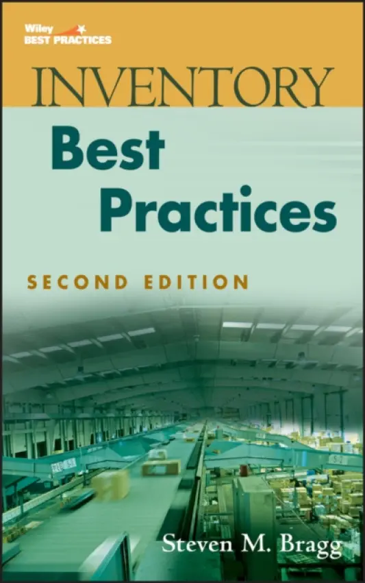 Inventory Best Practices - Bragg, Steven M. (Bentley College a  Babson College a  University of Maine)