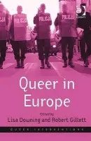 Queer in Europe - Gillett, Robert