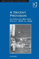 Decent Provision - Murphy, John