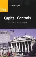 Capital Controls - Capie, Forrest