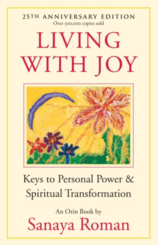 Living with Joy - Sanaya Roman