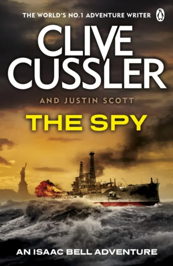 Spy - Cussler, Clive a Scott, Justin