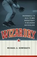 Wizardry - Humphreys, Michael (, Ernst a Young LLP)