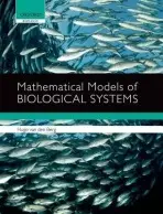 Mathematical Models of Biological Systems - van den Berg, Hugo (Warwick Systems Biology Centre, University of Warwick, UK)