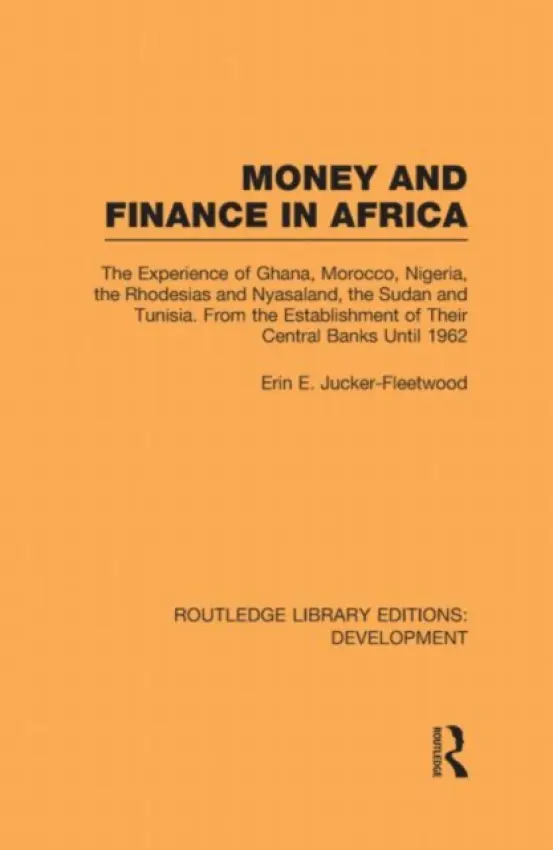 Money and Finance in Africa - Fleetwood, Erin