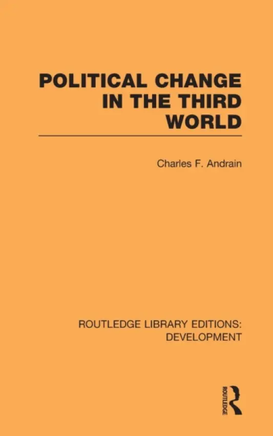 Poltiical Change in the Third World - Andrain, Charles