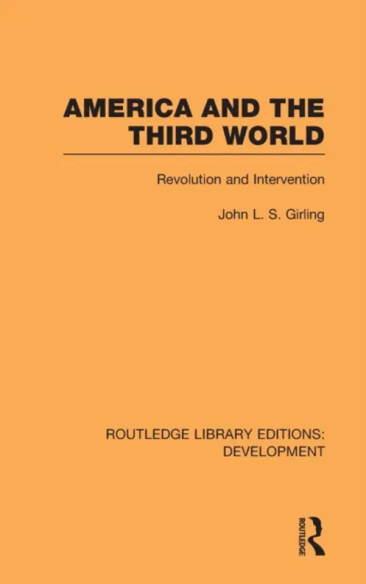 America and the Third World - Girling, John