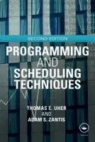 Programming and Scheduling Techniques - Uher, Thomas (Project Management Consultant, Australia) a Zantis, Adam (University of New South Wales, Sydney, Australia)
