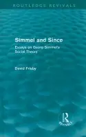 Simmel and Since (Routledge Revivals) - Frisby, David