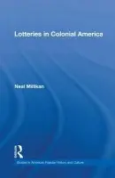Lotteries in Colonial America - Millikan, Neal