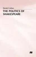 Politics of Shakespeare - Cohen, D.