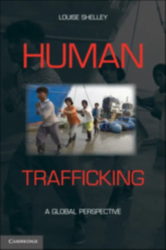 Human Trafficking - Shelley, Louise (George Mason University, Virginia)