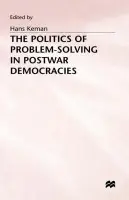 Politics of Problem-Solving in Postwar Democracies