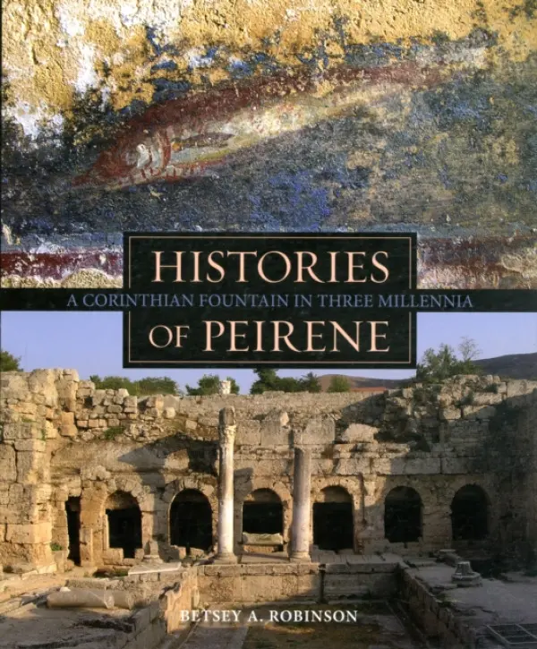 Histories of Peirene - Robinson, Betsey A.