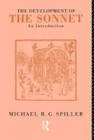 Development of the Sonnet - Spiller, Michael R. G.
