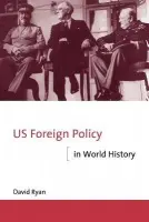 US Foreign Policy in World History - Ryan, David