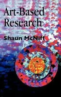 Art-Based Research - McNiff, Shaun