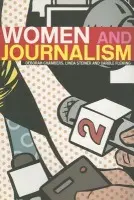 Women and Journalism - Chambers, Deborah a Steiner, Linda a Fleming, Carole