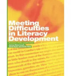 Meeting Difficulties in Literacy Development - Reid, Gavin a Soler, Janet a Wearmouth, Janice