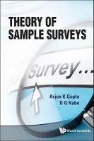 Theory Of Sample Surveys - Gupta, Arjun K (Bowling Green State Univ, Usa) a Kabe, D G (-)
