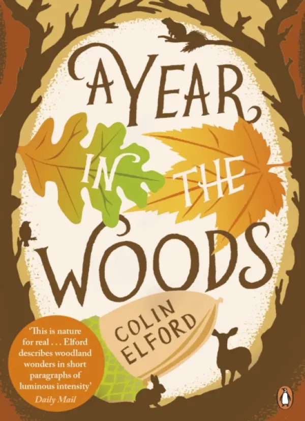 Year in the Woods - Elford, Colin