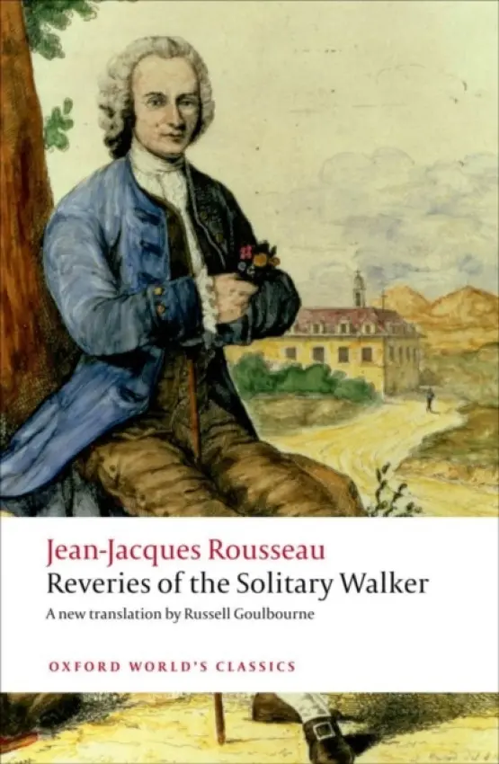 Reveries of the Solitary Walker - Rousseau, Jean-Jacques