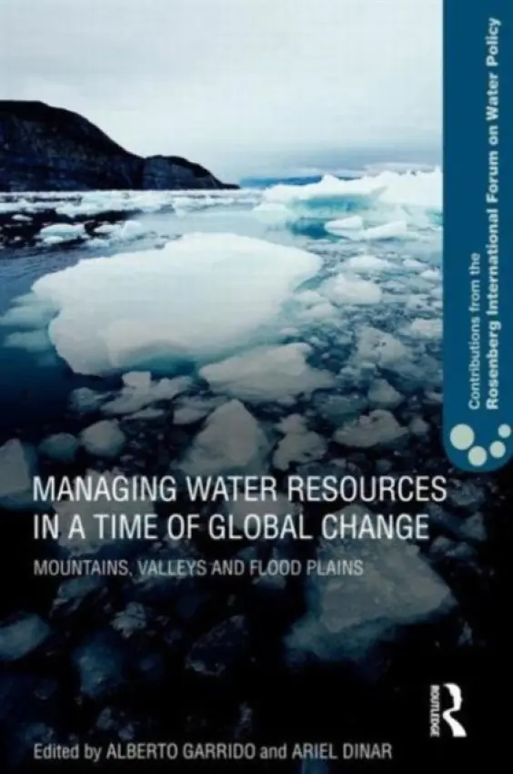 Managing Water Resources in a Time of Global Change