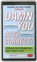 Damn You, Autocorrect! - Madison, Jillian