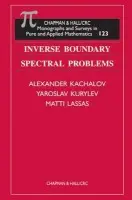 Inverse Boundary Spectral Problems - Kachalov, Alexander a Kurylev, Yaroslav a Lassas, Matti