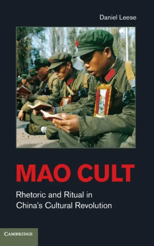 Mao Cult - Leese, Daniel (Ludwig-Maximilians-Universitat Munchen)