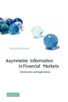 Asymmetric Information in Financial Markets - Bebczuk, Ricardo N. (Universidad Nacional de La Plata, Argentina)