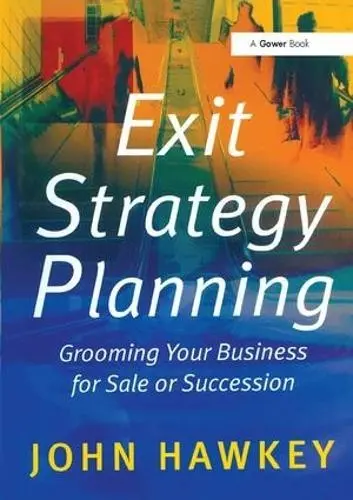 Exit Strategy Planning - Hawkey, John