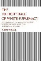 Highest Stage of White Supremacy - Cell, John Whitson