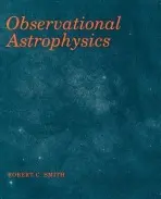 Observational Astrophysics - Smith, Robert C.