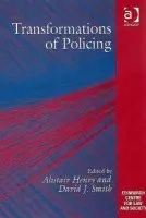 Transformations of Policing - Henry, Alistair