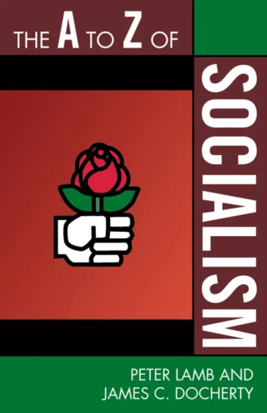 A to Z of Socialism - Lamb, Peter a Docherty, James C.