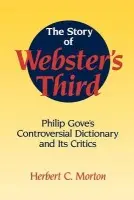 Story of Webster's Third - Morton, Herbert C.
