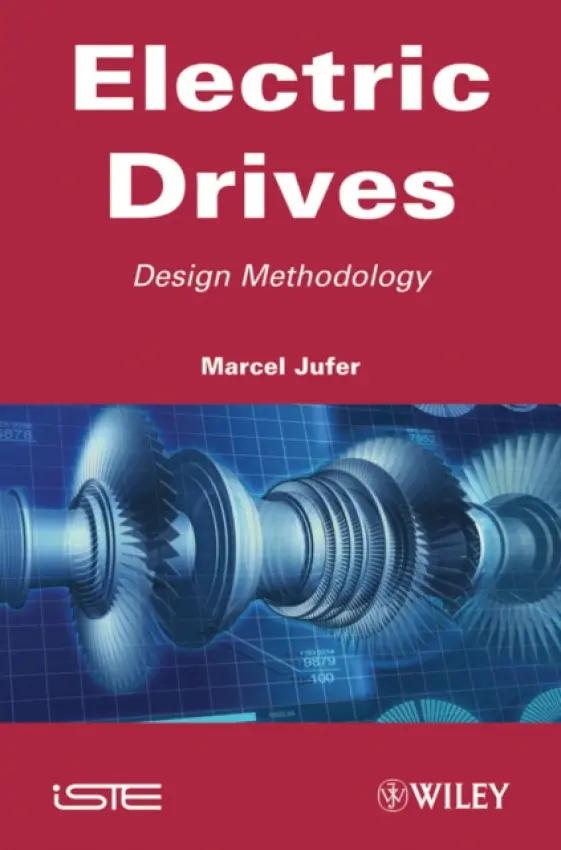 Electric Drives - Jufer, Marcel (Swiss Federal Institute of Technology, Lausanne, Switzerland)