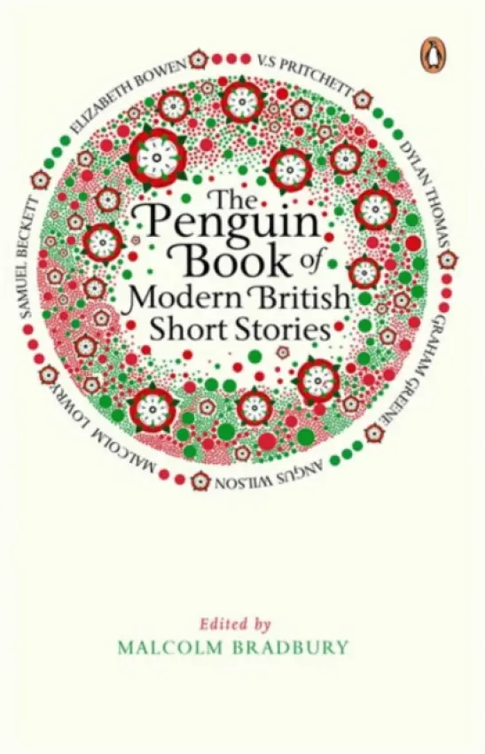 Penguin Book of Modern British Short Stories - Bradbury, Malcolm